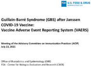 GuillainBarre Syndrome GBS after Janssen COVID19 vaccine  Vaccine Adverse Event Reporting System VAERS
