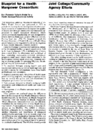 Blueprint for a health manpower consortium Joint collegecommunity agency efforts San Fernando Valleys model for a health serviceseducational activity