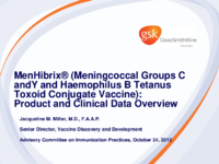 MenHibrix Meningococcal groups C and Y and Haemophilus B tetanus toxoid conjugate vaccine  product and clinical data overview