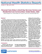 Personal care aides in adult day services centers and residential care communities United States 2022