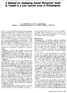 A Method For Assessing Dental Manpower Need Is Tested In A Low Income Area Of Philadelphia