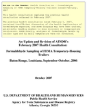 Health Consultation An Update and Revision of ATSDRs February 2007 Health Consultation Formaldehyde Sampling of FEMA TemporaryHousing Trailers Baton Rouge Louisiana SeptemberOctober 2006
