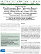 Use of CommunityBased Participatory Research Partnerships to Reduce COVID19 Disparities Among Marshallese Pacific Islander and Latino Communities  Benton and Washington Counties Arkansas AprilDecember 2020