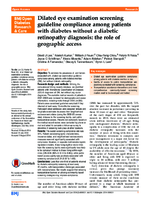 Dilated eye examination screening guideline compliance among patients with diabetes without a diabetic retinopathy diagnosis the role of geographic access