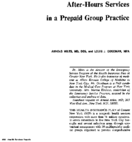 Afterhours services in a prepaid group practice