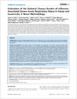 Estimation of the National Disease Burden of InfluenzaAssociated Severe Acute Respiratory Illness in Kenya and Guatemala A Novel Methodology