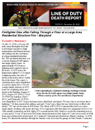Firefighter Dies after Falling Through a Floor at a Large Area Residential Structure Fire  Maryland