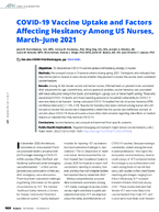 COVID19 Vaccine Uptake and Factors Affecting Hesitancy Among US Nurses MarchJune 2021