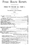 Public Health Reports index to volume XX Part I from January to June inclusive 1905
