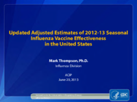 Updated adjusted estimates of 201213 seasonal influenza vaccine effectiveness in the United States