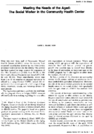 Meeting the needs of the aged the social worker in the community health center