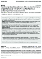 NonLinear Probabilistic Calibration of LowCost Environmental Air Pollution Sensor Networks for Neighborhood Level Spatiotemporal Exposure Assessment