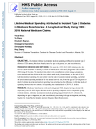 Lifetime Medical Spending Attributed to Incident Type 2 Diabetes in Medicare Beneficiaries A Longitudinal Study Using 19992019 National Medicare Claims