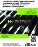 Evaluation of exposure to a hydrogen peroxide peracetic acid and acetic acid containing cleaning and disinfection product and symptoms in hospital employees Revised 2023