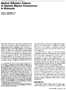 Medical utilization patterns of Hispanic migrant farmworkers in Wisconsin