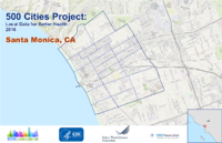 500 Cities Project Local Data for Better Health 2016 Santa Monica CA