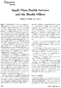 Small plant health services and the health officer