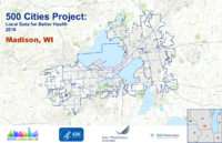 500 Cities Project Local Data for Better Health 2016 Madison WI