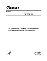 Information Circular 9452 An Underground Coal Mine Fire Preparedness and Response Checklist The Instrument
