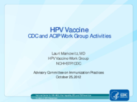 HPV Vaccine CDC and ACIP Work Group Activities