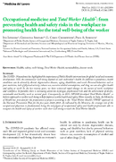 Occupational Medicine and Total Worker Health From Preventing Health and Safety Risks in the Workplace to Promoting Health for the Total WellBeing of the Worker