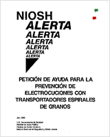 NIOSH Alerta Peticion de ayuda para la prevencion de electrocuciones con transportadores espirales de granos