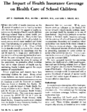 The Impact Of Health Insurance Coverage On Health Care Of School Children