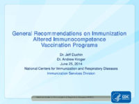 General recommendations on immunization altered immunocompetence vaccination programs
