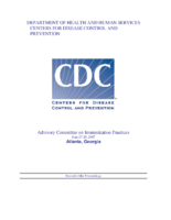 Advisory Committee on Immunization Practices record of the proceedings  June 2728 2007 Atlanta Georgia