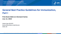 General Best Practice Guidelines for Immunization Part 1 Pink Book WebonDemand Series 2022