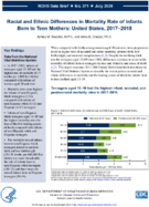 Racial and ethnic differences in mortality rate of infants born to teen mothers United States 20172018