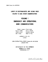 Survey of electromagnetic and seismic noise related to mine rescue communications Volume 1 Emergency and operational mine communications