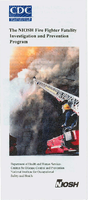 The NIOSH Fire Fighter Fatality Investigation and Prevention Program 2002