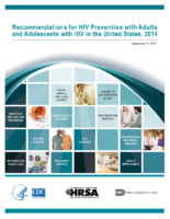 Recommendations for HIV prevention with adults and adolescents with HIV in the United States 2014
