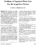 Problems of organized home care for the longterm patient
