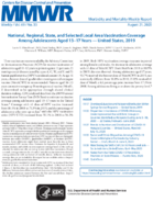 National Regional State and Selected Local Area Vaccination Coverage Among Adolescents Aged 1317 Years  United States 2019