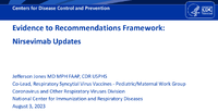 Evidence to Recommendations Framework  Nirsevimab Updates