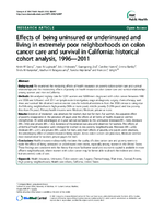 Effects of being uninsured or underinsured and living in extremely poor neighborhoods on colon cancer care and survival in California historical cohort analysis 19962011