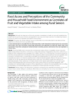 Food Access and Perceptions of the Community and Household Food Environment as Correlates of Fruit and Vegetable Intake among Rural Seniors