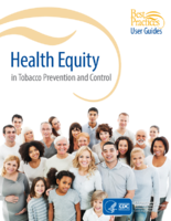 Best Practices User Guides Health Equity in Tobacco Prevention and Control