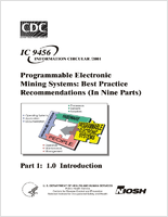 Information Circular 9456 Programmable Electronic Mining Systems Best Practice Recommendations in Nine Parts Part 1 10 Introduction
