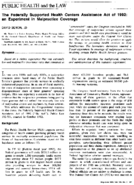 The Federally Supported Health Centers Assistance Act of 1992 an experiment in malpractice coverage