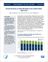 Recent declines in infant mortality in the United States 20052011