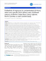 Evaluation of exposure to contaminated drinking water and specific birth defects and childhood cancers at Marine Corps Base Camp Lejeune North Carolina a casecontrol study