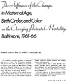 The influence of the changes in maternal age birth order and color on the changing perinatal mortality Baltimore 196166