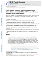 Travel to Brazil Analysis of Data From the Boston Area Travel Medicine Network BATMN and Relevance to Travelers Attending World Cup and Olympics