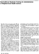 Nontraditional Graduate Training For Administrators Of Neighborhood Health Centers