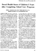 Dental health status of children 5 years after completing school care programs