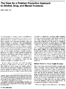 The Case For A Problem Prevention Approach To Alcohol Drug And Mental Problems