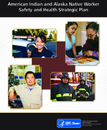 American Indian and Alaska Native Worker Safety and Health Strategic Plan 202303
